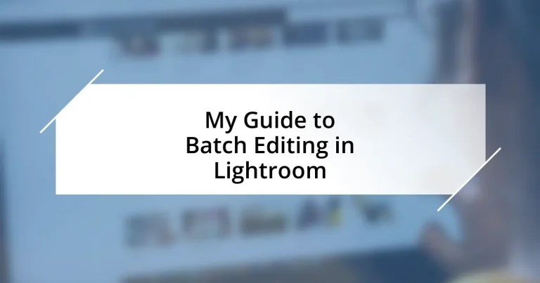 My Guide to Batch Editing in Lightroom