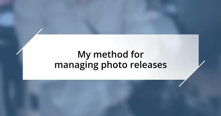 My method for managing photo releases