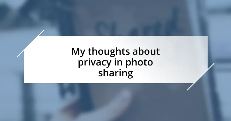 My thoughts about privacy in photo sharing