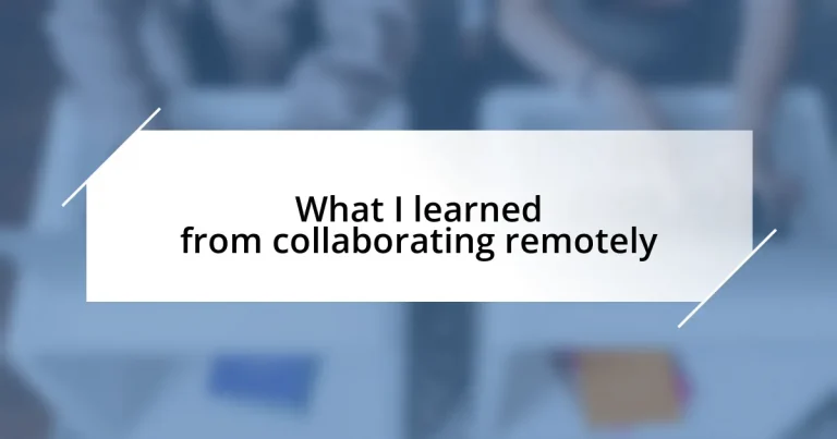 What I learned from collaborating remotely