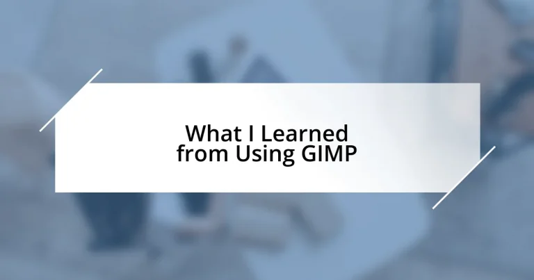 What I Learned from Using GIMP