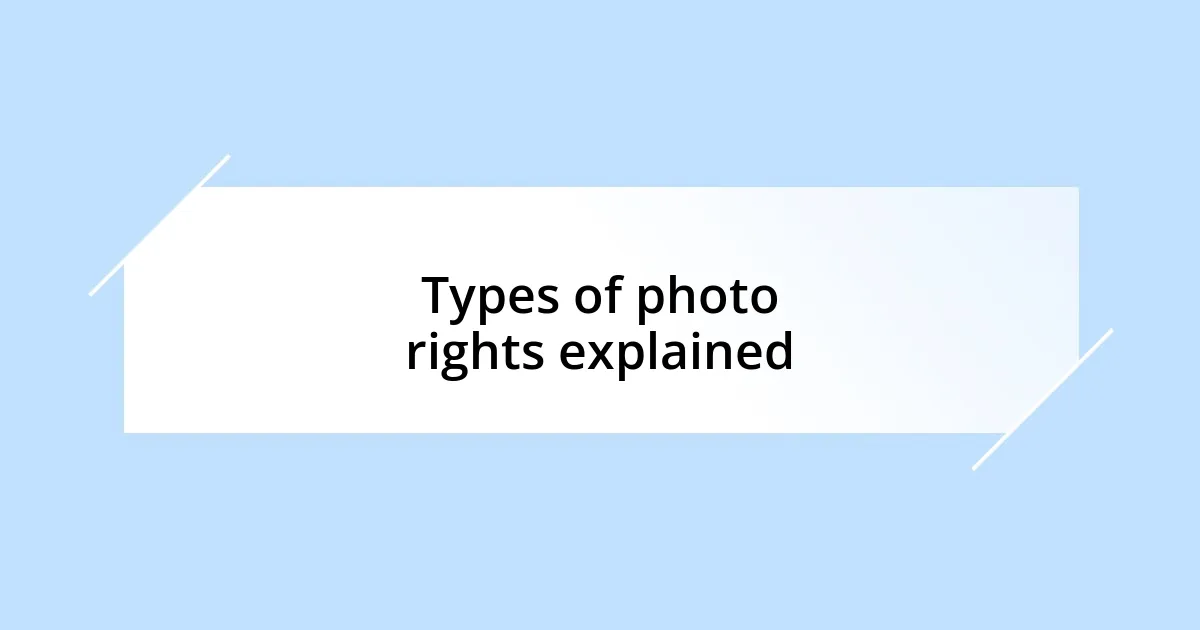 Types of photo rights explained
