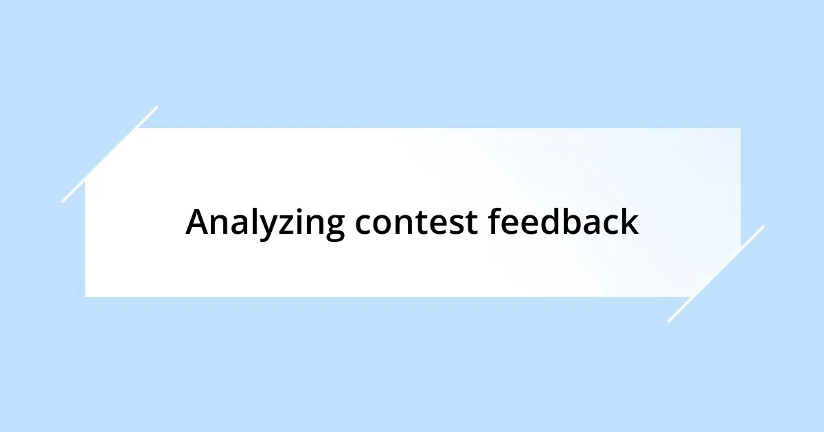 Analyzing contest feedback