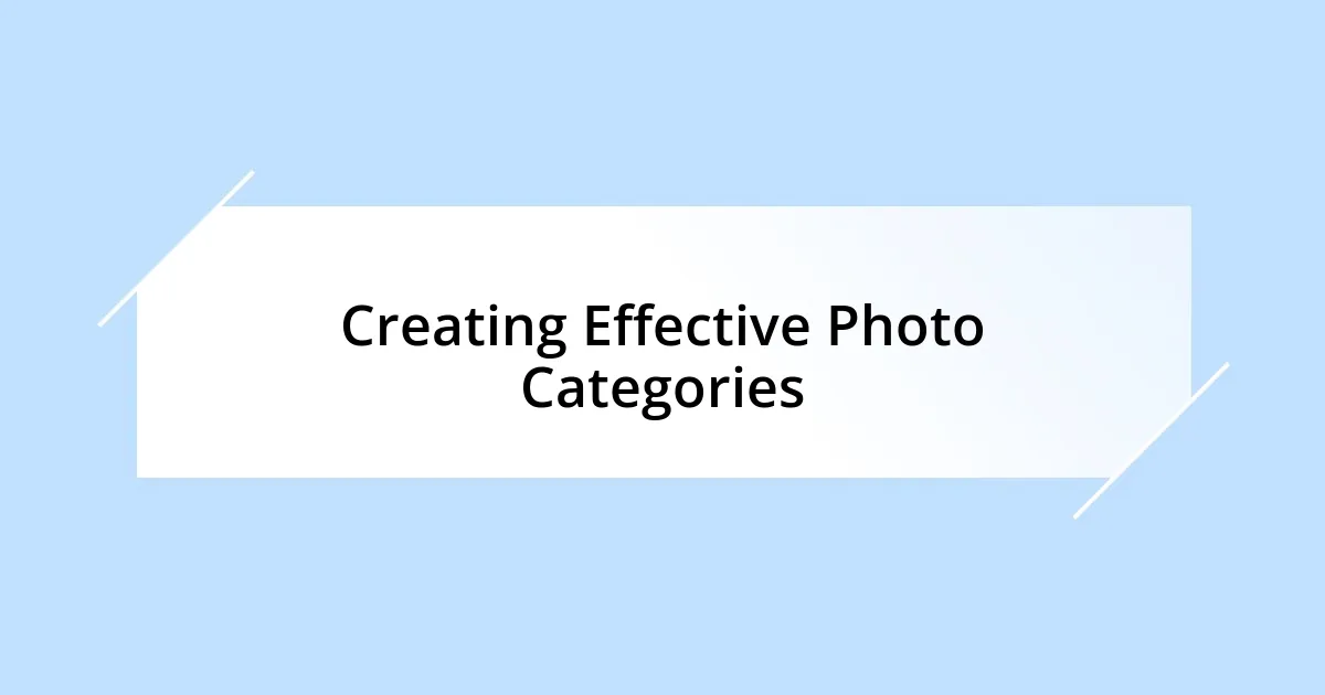 Creating Effective Photo Categories