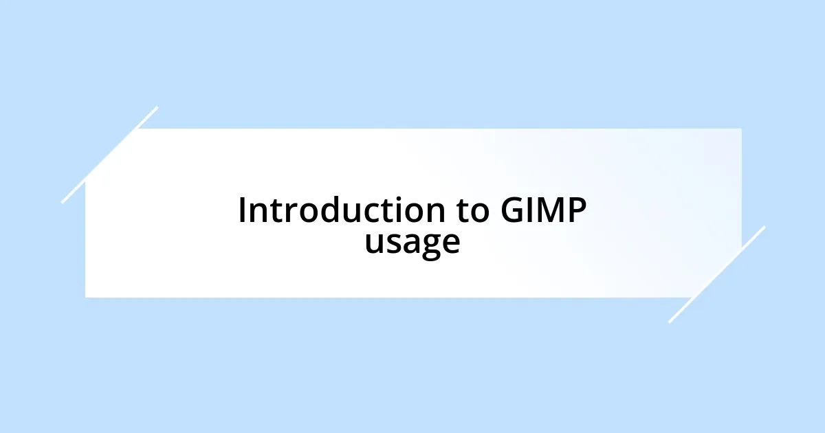 Introduction to GIMP usage