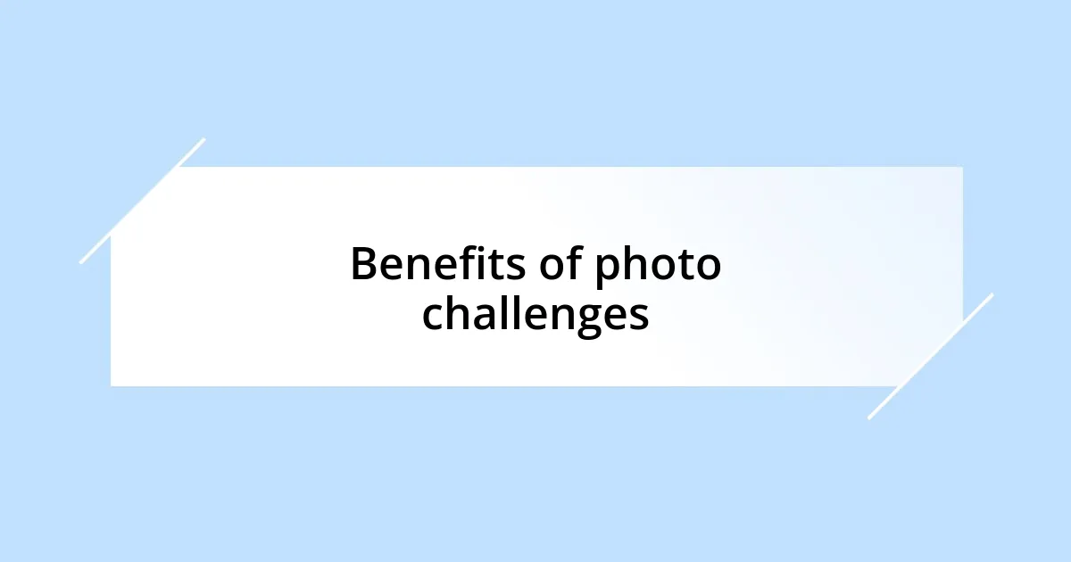 Benefits of photo challenges